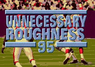 Unnecessary Roughness '95