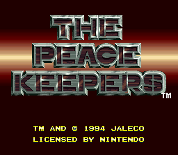 Peace Keepers, The - Super Nintendo