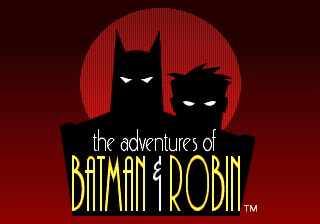 Adventures Of Batman And Robin, The